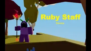 Islands Gameplay: Ruby Staff