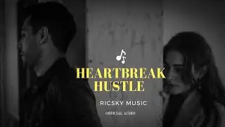 Heartbreak Hustle - Powerful Gangsta Rap Song | Ricsky (Official Audio)