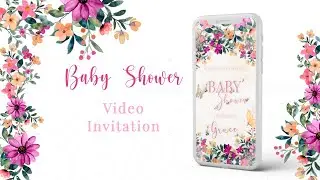 Baby Shower Invitation, Garden Floral Birthday Invite, video invitation