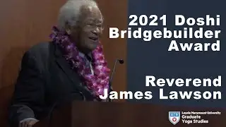 2021 Doshi Bridgebuilder Award - The Reverend James Lawson