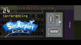 Let's Sim Airport again E24 (Conference rooms)