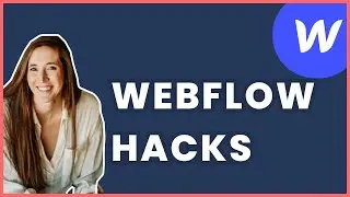 Webflow TUTORIAL! Hacks to build websites even FASTER