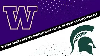 Washington Huskies vs Michigan State Spartans Prediction and Picks {Football Best Bet  9-16-23}