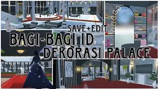 ｡*ﾟ+✧BAGI-BAGI ID DEKORASI PALACE!!🏰SAKURA SCHOOL SIMULATOR ``[Save+Edit]``⁎⁺˳✧