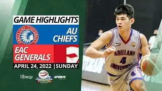 AU Chiefs vs EAC Generals | Game Highlights | April 24, 2022 | NCAA Season 97