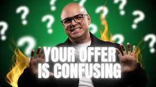 Why Your Offer Isn&rsquo;t Selling (Even If People Like You)