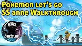 Pokemon let's go SS anne Walkthrough