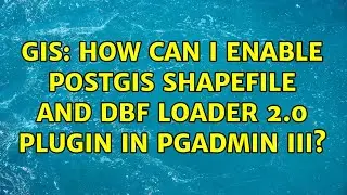 GIS: How can I enable PostGIS Shapefile and DBF Loader 2.0 plugin in PgAdmin III?
