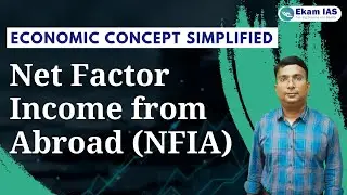 Net Factor Income from Abroad (NFIA), Economic Concepts Simplified