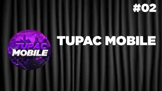 [ @tupacmobile ]- PODCAST #02