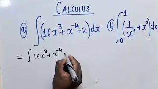 CALCULUS | Integral [Indefinite and Definite Integral]
