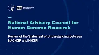 Review of the Statement of Understanding between NACHGR and NHGRI (NACHGR Feb. 2023) - Rudy Pozzatti