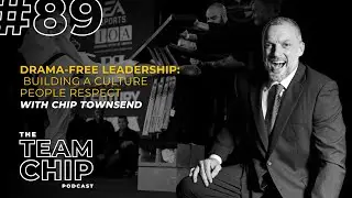 #89 DRAMA-FREE LEADERSHIP: Building a Culture People Respect