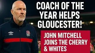 Coach of the Year John Mitchell Joins Gloucester | Red Roses Boss to Boost Defensive Setup