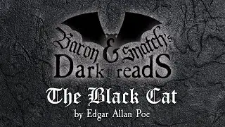 Baron & Snatch's Dark Reads 2021 - Night 1 - The Black Cat #DarkReads