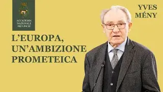 L’Europa, un’ambizione prometeica | Yves Mény
