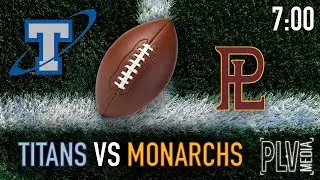 Papillion La Vista Monarchs vs. Papillion La Vista South Titans Varsity Football
