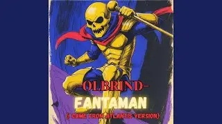 Fantaman (I Came From Atlantis Version)