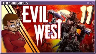 A CHANGE OF THE SKILLS - EVIL WEST