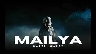 Mailya Galti Garey-Jacks New official audio 2025