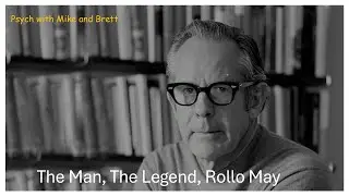 Death, The Meaning of Life and Existentialism: The Work of Rollo May