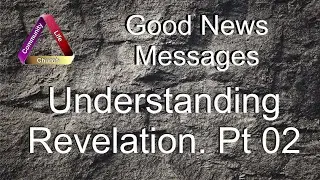 Understanding Revelation Part 02: Imagery, Signs and Symbolism
