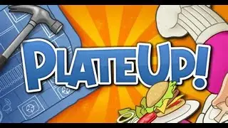 PLATE UP! - RANDOM LIVESTREAM (No Commentary)