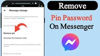 How to remove pin Passward on messenger