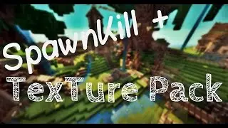 &hearts;Spawnkill + Nuevo TexTure Pack&hearts; | SIN LAG |MINECUB|&hearts;