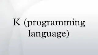K (programming language)