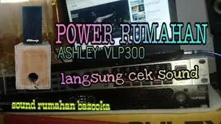 UNBOXING POWER ASHLEY VLP 300 - HARGA 1 JUTAAN cocok untuk rumahan  - Timbangane ngrakit dewe