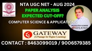 NTA UGC NET AUG 2024 | PAPER ANALYSIS & EXPECTED CUTOFF | COMPUTER SCIENCE & APPLICATIONS | GATEWAY
