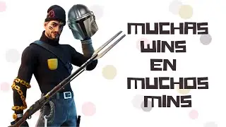 🎮  Muchas wins en muchos mins / Fortnite 🔥