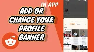 How To Add Or Change Your Profile Banner Cover On Reddit