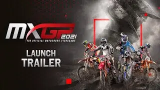 MXGP 2021 -  Launch Trailer