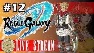 SuperDerek Streams! Let's Play Rogue Galaxy! #12