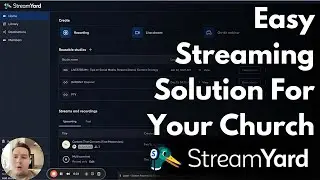 Setting Up StreamYard for Your Church Livestream (2025) | Easy Tutorial