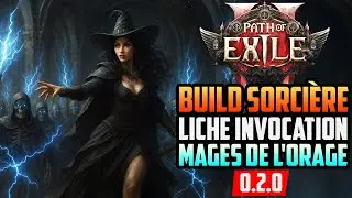 SORCI&Egrave;RE LICHE INVOCATION MAGES DE L&rsquo;ORAGE | PATH OF EXILE 2 (0.2.0)