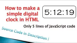 How to make a digital clock in HTML with just 5 lines of JavaScript | Easiest Method