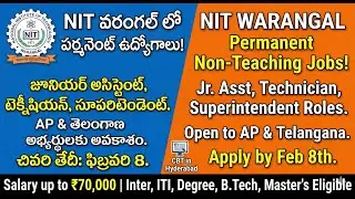 Government Jobs in NIT Warangal, NIT Warangal Non-Teaching Recruitment 2026 Guide.