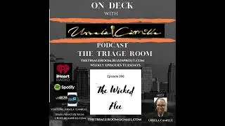 The Wicked Flee -Episode 268 -The Triage Room Podcast