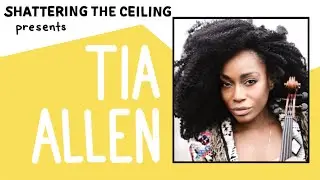 Creating Opportunity: Conversation with Tia Allen