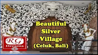 ✅ Beautiful Celuk Silver Made Village | Desa Celuk Bali - WATCH THIS !