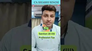 📍Section 16 (iii) Direct Tax, Income from salary.       #bcom#ca#exams#inter#education#directtax