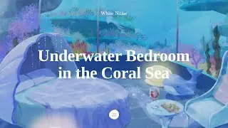 [White Noise] Underwater Hotel ASMR with a Brahms Music Box l Whale, Bubble, Deep Sea Sounds