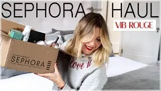 Sephora VIB Rouge Sale HAUL | Conscience Coupable