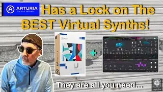 Arturia Has the BEST Virtual Synths and Maybe ALL You really need!