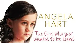 The Girl Who Just Wanted To Be Loved | Angela Hart Books | Foster Carer Memoirs | Review