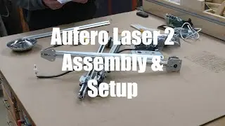 Aufero Laser 2 Assembly and Setup