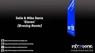 Solis & Mike Danis - Eleven (Broning Remix)